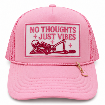 No Thoughts, Just Vibes Trucker Hat
