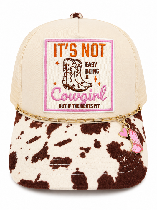 It's Not Easy Being a Cowgirl Trucker Hat